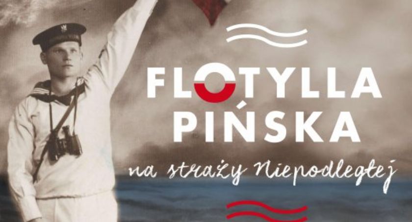Piknik historyczny „Flotylla Pińska na straży Niepodległej”
