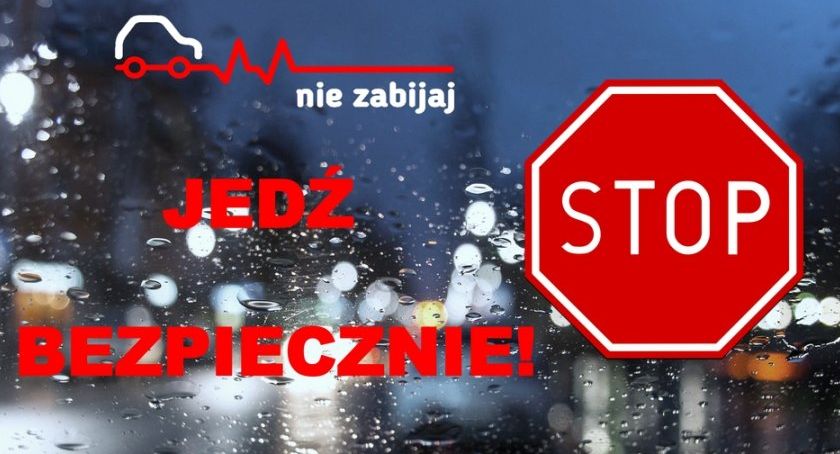 NIE ZABIJAJ – JEDŹ BEZPIECZNIE!