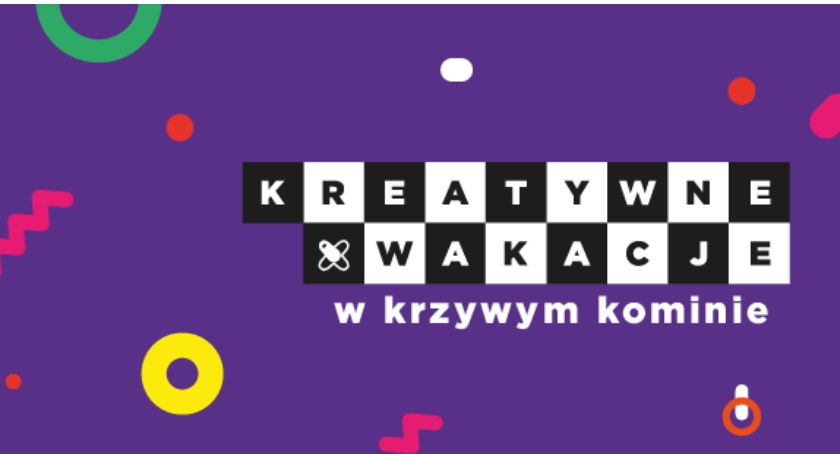 Kreatywne wakacje w CRZ Krzywy Komin