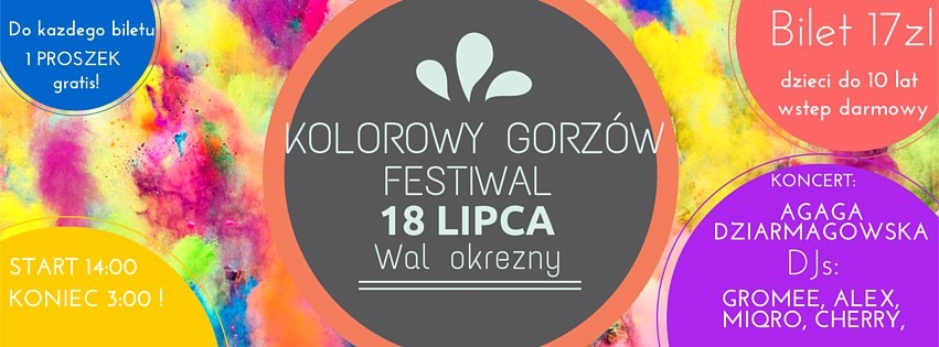 Festiwal Kolorowy Gorzów - sobota 18 lipca 2015 od 14:00