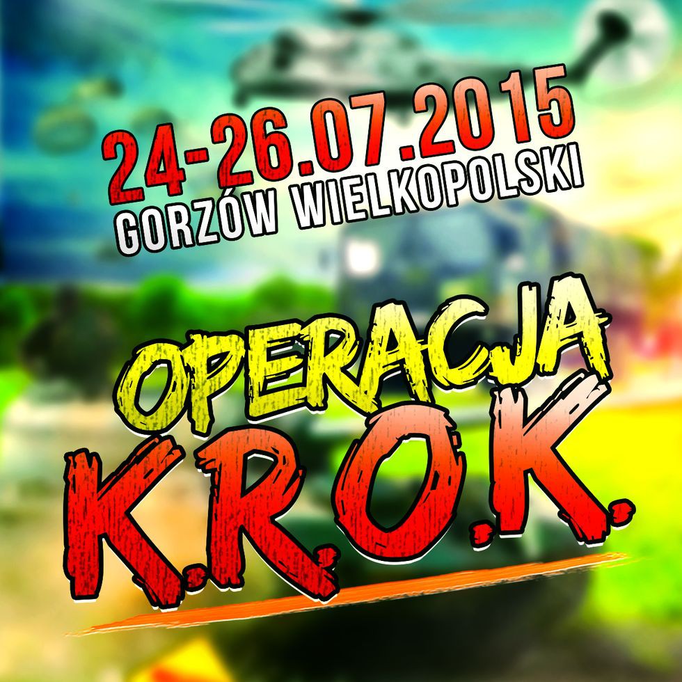 Operacja K.R.O.K. - Pierwszy zlot Pojazdów Militarnych 24 - 26.07.2015