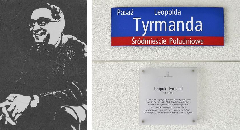 Leopold Tyrmand, pisarz najbardziej warszawski