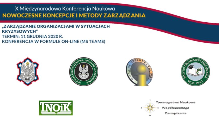 NOWOCZESNE KONCEPCJE I METODY ZARZĄDZANIA 2020- Konferencja na Wojskowej Akademii Technicznej