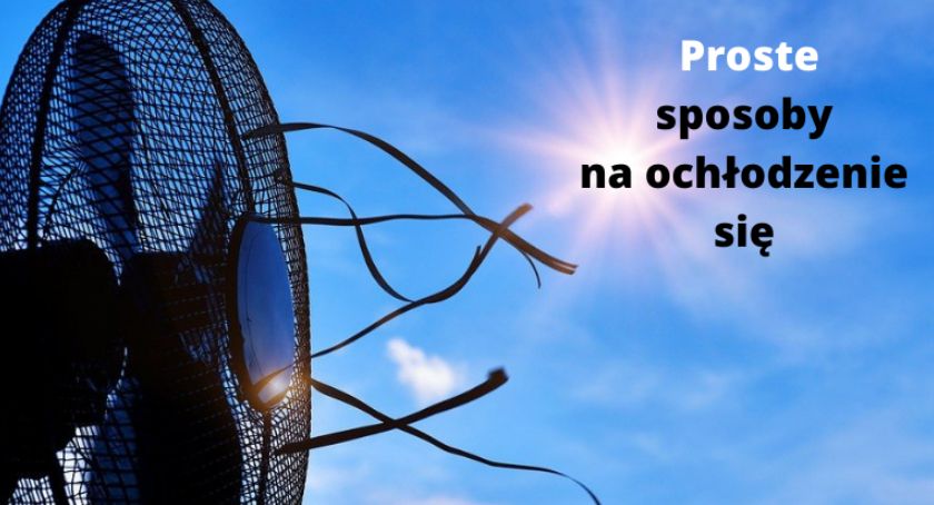 Domowe sposoby na ochłodzenie się! [POMYSŁY]