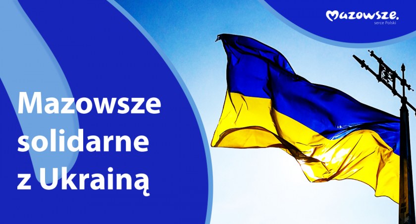 Mazowsze solidarne z Ukrainą