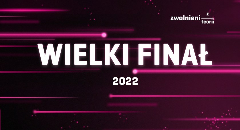 Zwolnieni z Teorii - niedługo wielki finał! 