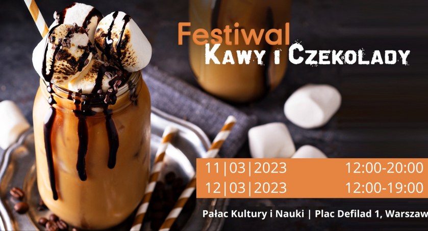 Słodko, nie gorzko! Festiwal Kawy i Czekolady [PLAN]