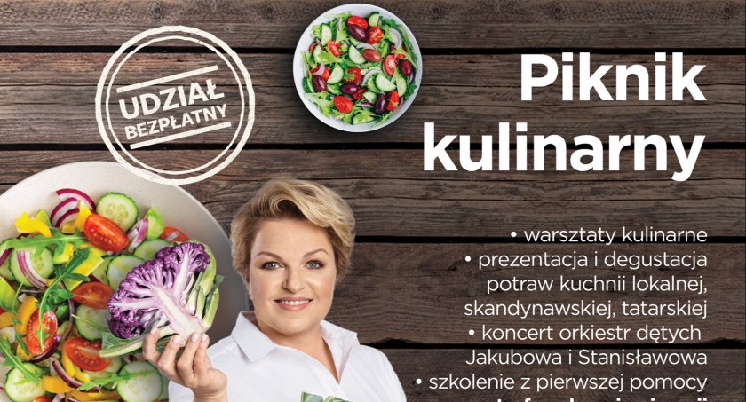 Piknik kulinarny, festyn - obchody jubileuszu Jakubowa