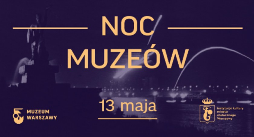 Noc Muzeów 2023 w Muzeum Warszawy [PLAN WYDARZEŃ]