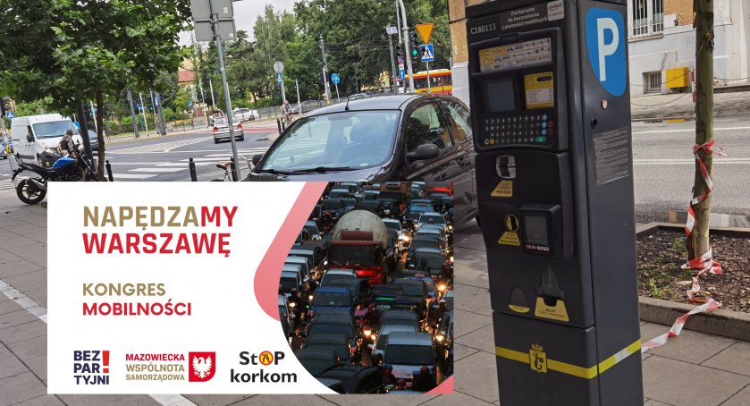 Kongres Mobilności: Strefa płatnego parkowania czyli strefa problemów. Płacz i płać!