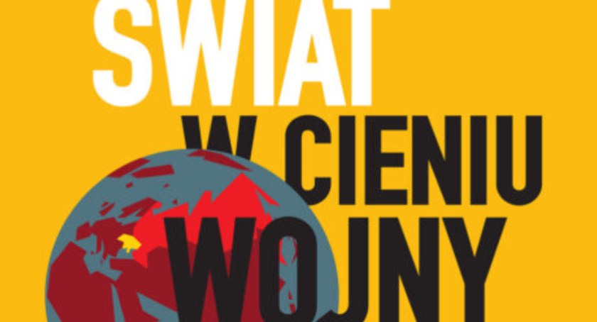Gdy wojna toczy się w Ukrainie, musimy być aktywni w Europie