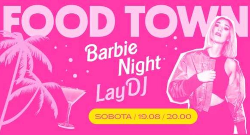 Barbie Night w Food Town