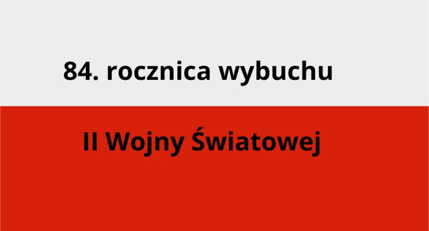 84. rocznica wybuchu II Wojny Światowej [UROCZYSTOŚCI]
