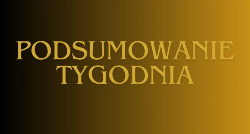 Tydzień leci za tygodniem. Co działo się ostatnio w Warszawie? [PODSUMOWANIE]