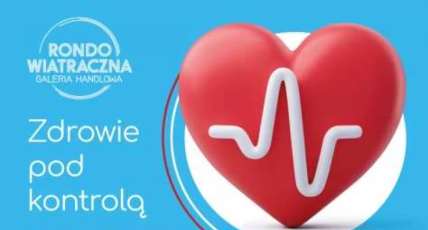 Zdrowie pod Kontrolą. Skorzystajcie z darmowych badań i porad specjalistów!
