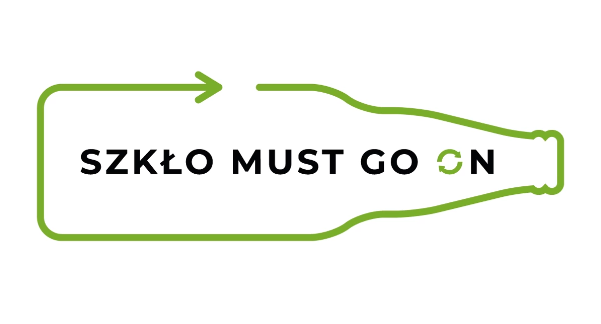 Szkło Must Go On – nowa kampania o segregacji i recyklingu szkła!