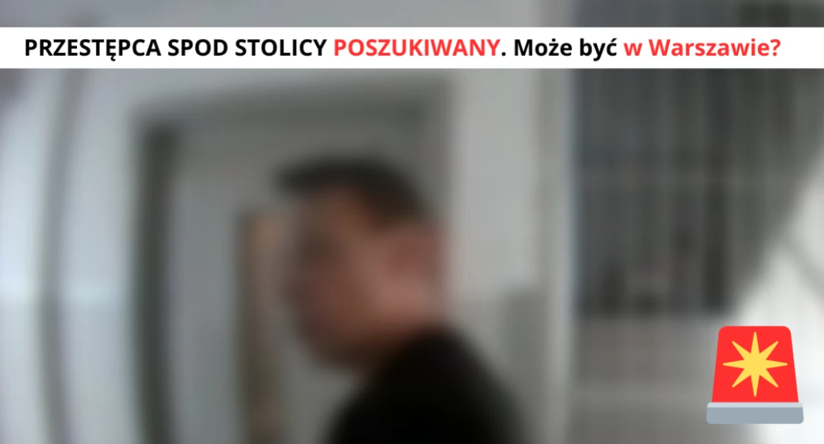 Policja w Radomiu poszukuje podejrzanego o przestępstwo