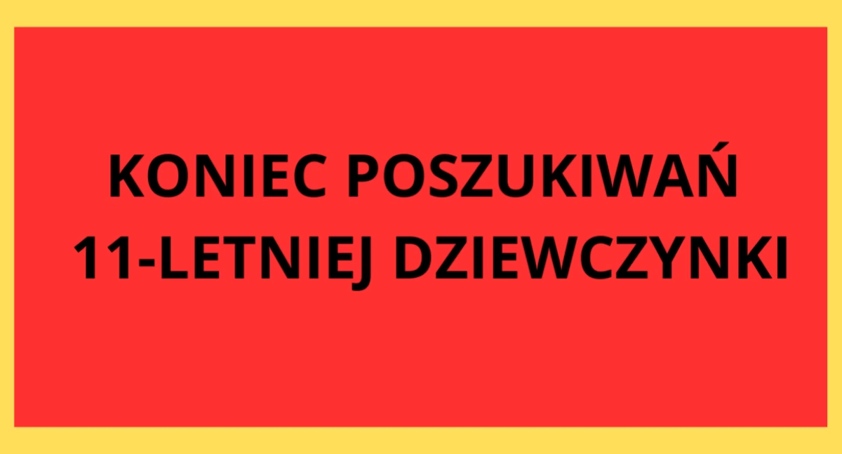 Wczoraj zaginęła, dzisiaj się znalazła. Child Alert odwołany
