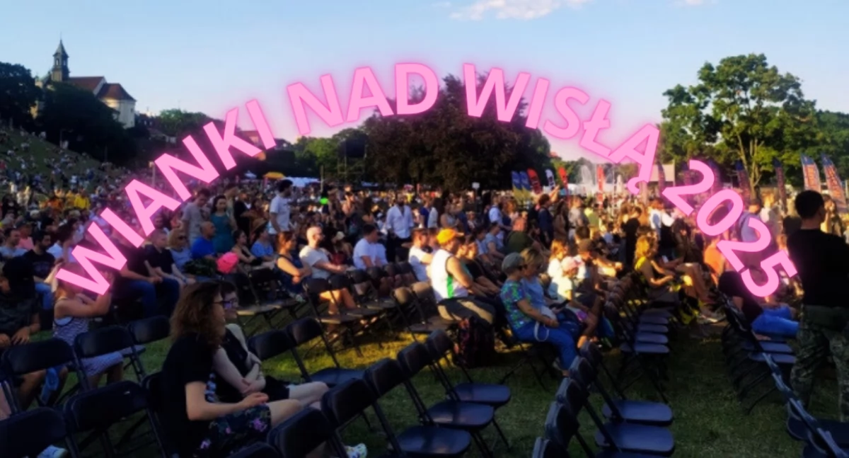Wianki nad Wisłą 2025? Nie ma mowy, tego nie przegapimy!