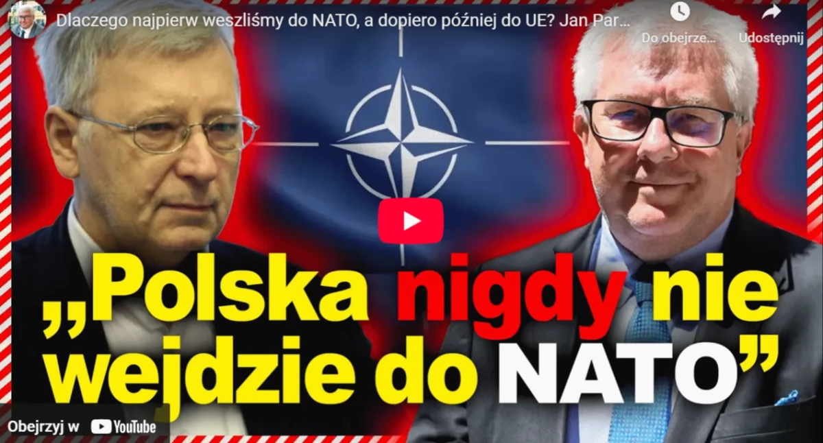 Dlaczego najpierw weszliśmy do NATO, a dopiero później do UE? Jan Parys. Bliskie spotkania Ryszard Czarnecki