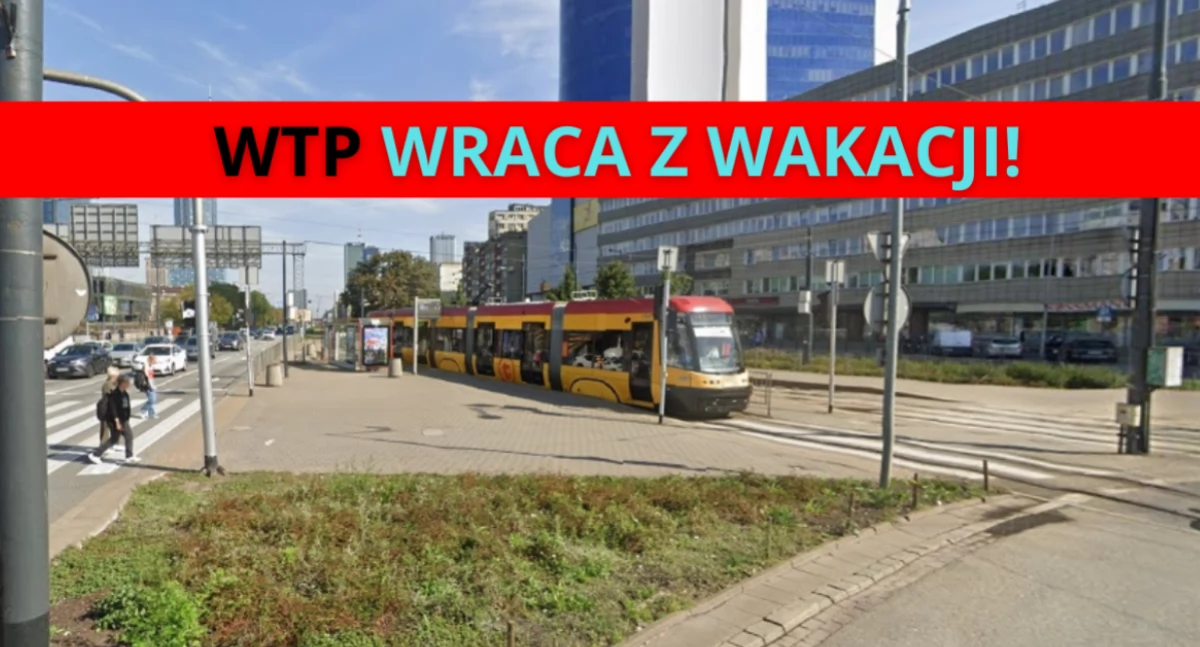 1 września zbliża się wielkimi krokami. WTP wraca z wakacji!