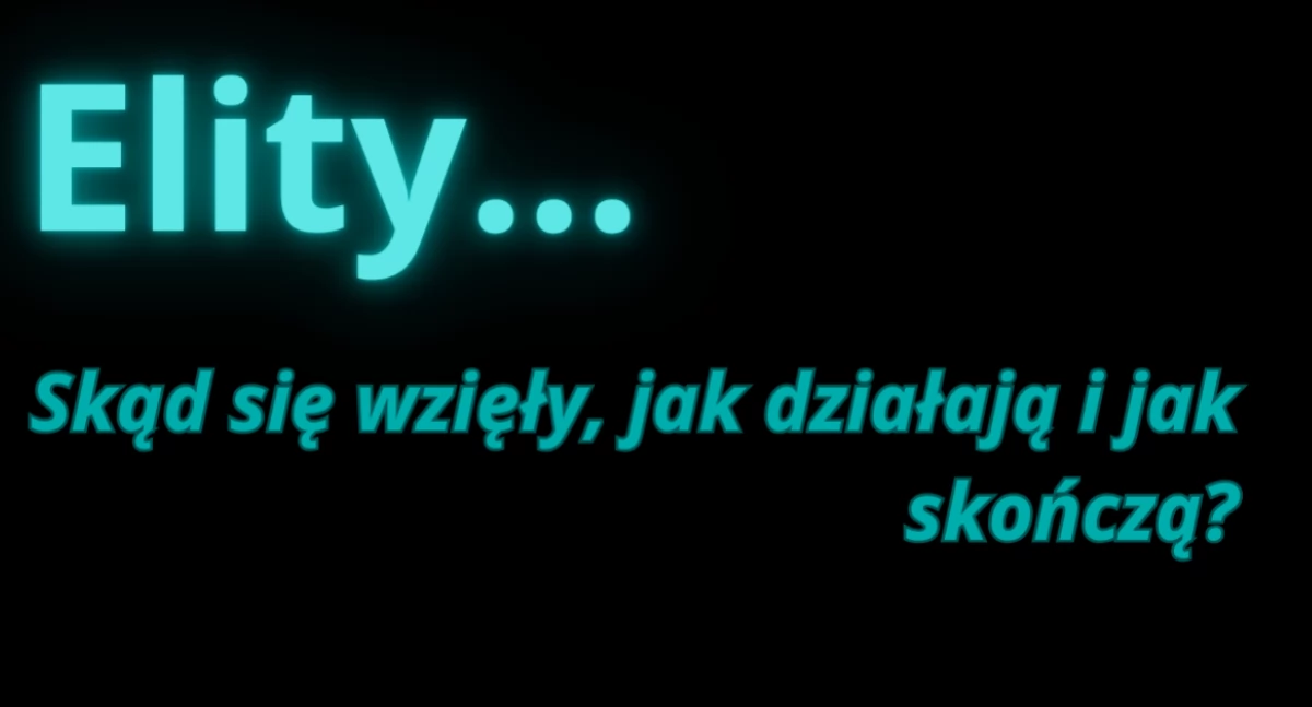 Elity, Elity, Elity. Skąd się wzięły i jak skończą? Spotkanie w Warszawie