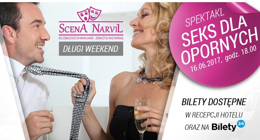 Seks dla opornych na scenie hotelu Narvil