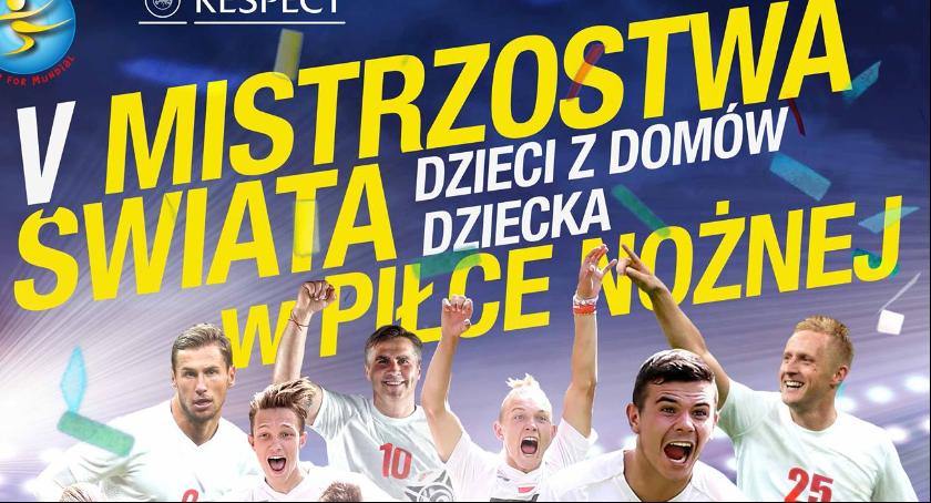 To już V Mistrzostwa Świata Dzieci z Domów Dziecka w Piłce Nożnej. Odbędą się 15 i 16 lipca