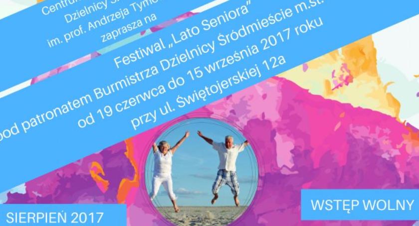 Festiwal  „Lato Seniora” [HARMONOGRAM]