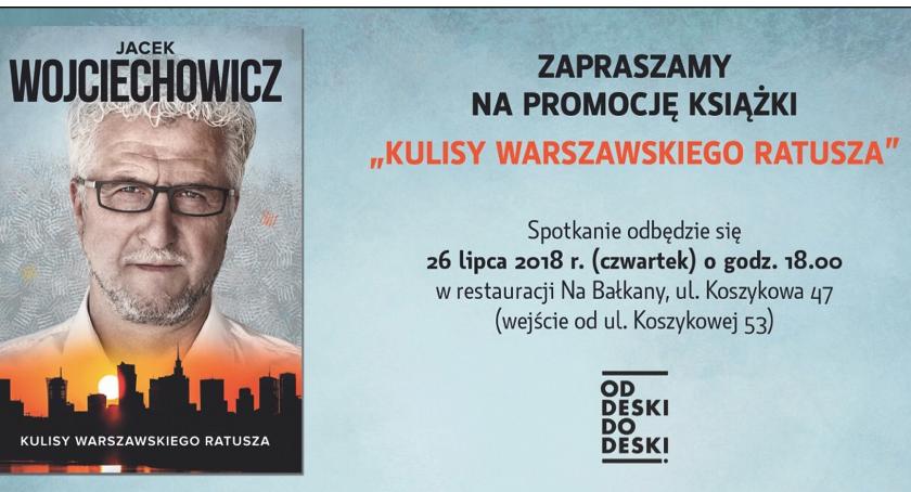 Kulisy warszawskiego ratusza. Dzisiaj spotkanie autorskie z Jackiem Wojciechowiczem