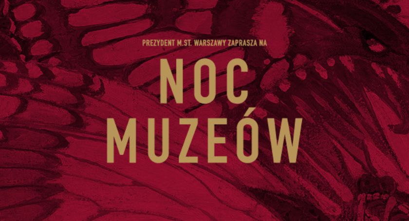 Noc Muzeów 2019 w Warszawie