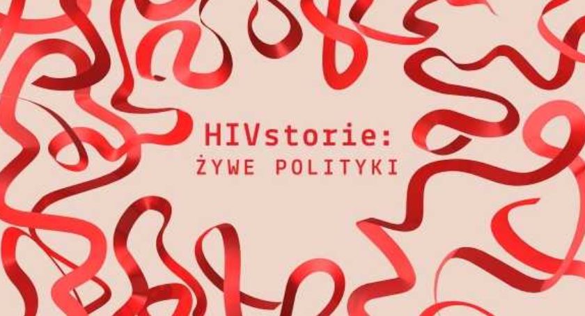 HIVstorie: Żywe polityki // HIVstories: Living Politics