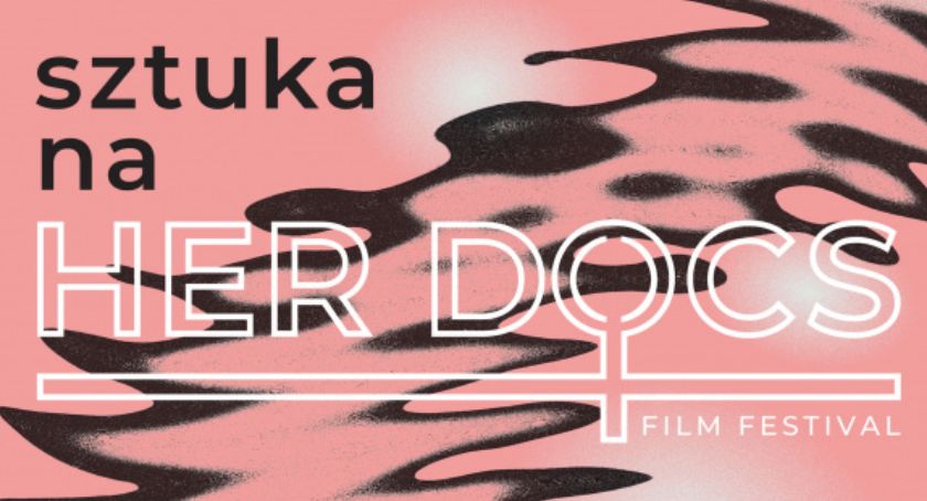 Sztuka na HER Docs Film Festival