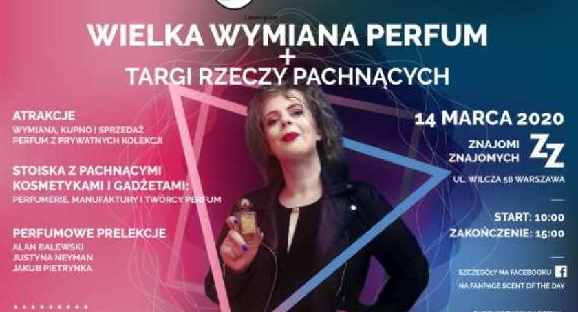 Scent Of The Day: Wielka Wymiana Perfum + Targi Rzeczy Pachnących