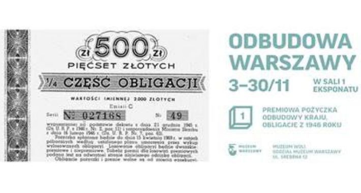 Obligacje z 1946 roku - wystawa w Muzeum Woli