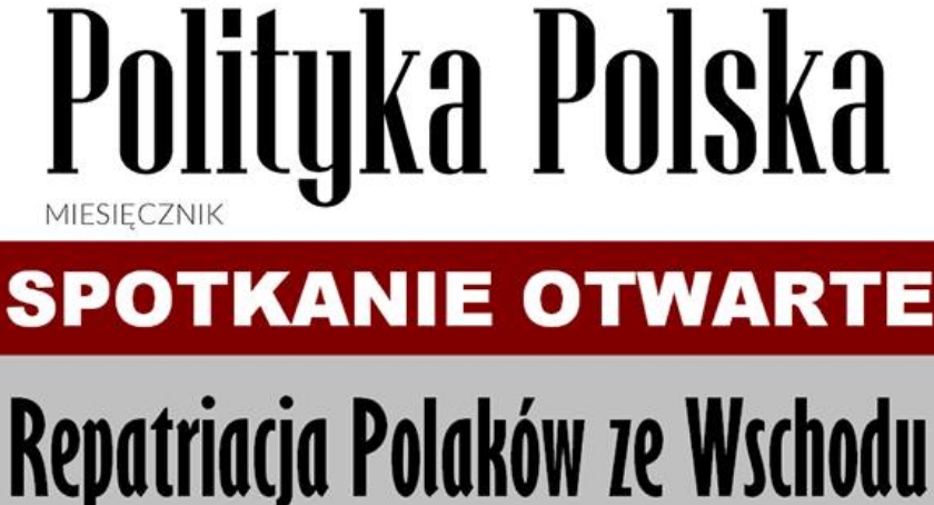 Repatriacja Polaków ze wschodu - debata