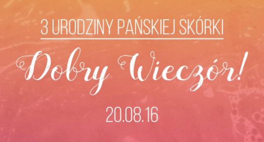 Trzecie urodziny Pańskiej Skórki