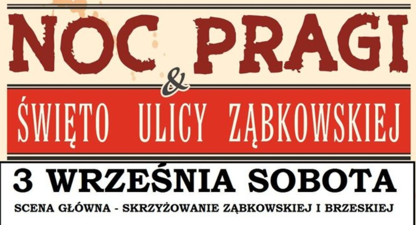 Noc Pragi i Święto ulicy Ząbkowskiej - program