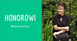 Honorowi warszawiacy. Wśród nich Olga Tokarczuk