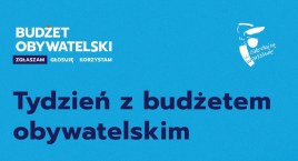 Tydzień z budżetem obywatelskim!
