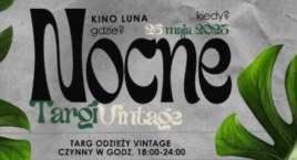 Pierwsze Nocne Targi Vintage w Warszawie