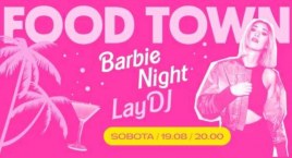 Barbie Night w Food Town