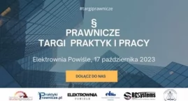 Za trzy dni Prawnicze Targi Praktyk i Pracy!