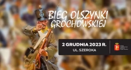 VII Bieg Olszynki Grochowskiej i zapowiadane utrudnienia w ruchu! 