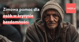 Fundacja Pomagam i zimowa pomoc dla osób w kryzysie bezdomności