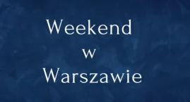 W ten weekend nudno nie będzie! [WYDARZENIA]
