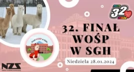 32. Finał WOŚP w SGH z... alpakami?! 