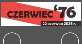 Wielka, piękna rocznica Czerwca 76. Piknik i koncerty w Ursusie (PLAN)