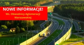Obwodnica Aglomeracji Warszawskiej coraz bliżej. Są …