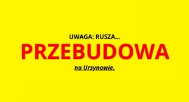 PRZEBUDOWA WAŻNEJ ULICY na Ursynowie. WTP wprowadza ZMIANY!